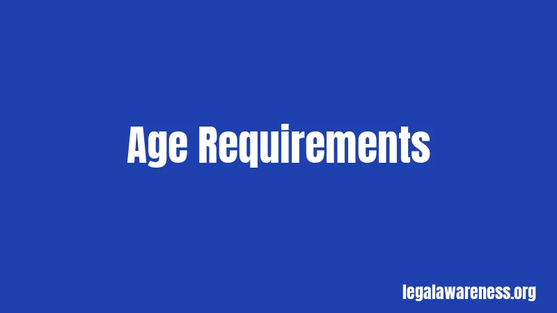 Age Requirements
