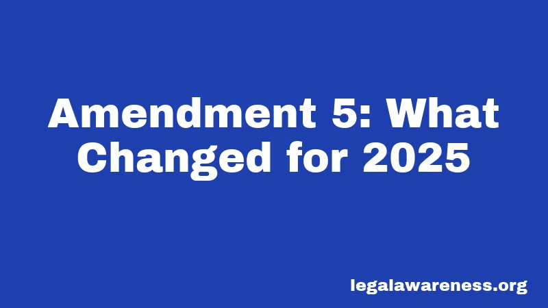 Amendment 5: What Changed for 2025