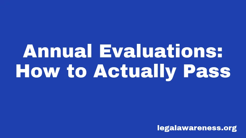 Annual Evaluations: How to Actually Pass
