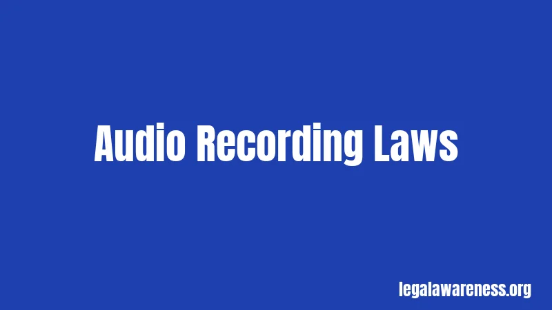 Audio Recording Laws