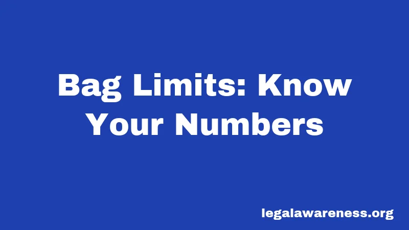 Bag Limits: Know Your Numbers