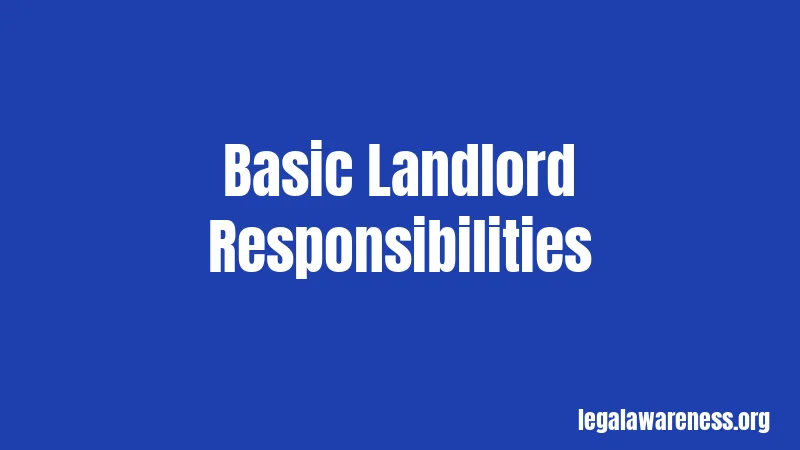 Basic Landlord Responsibilities