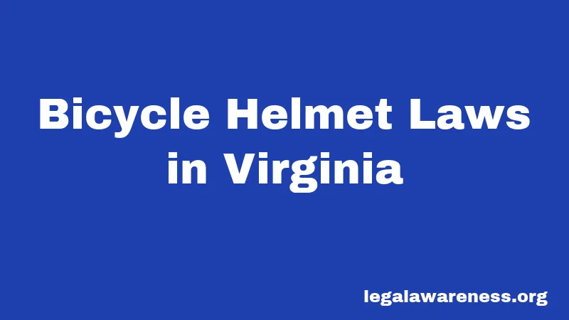 Bicycle Helmet Laws in Virginia