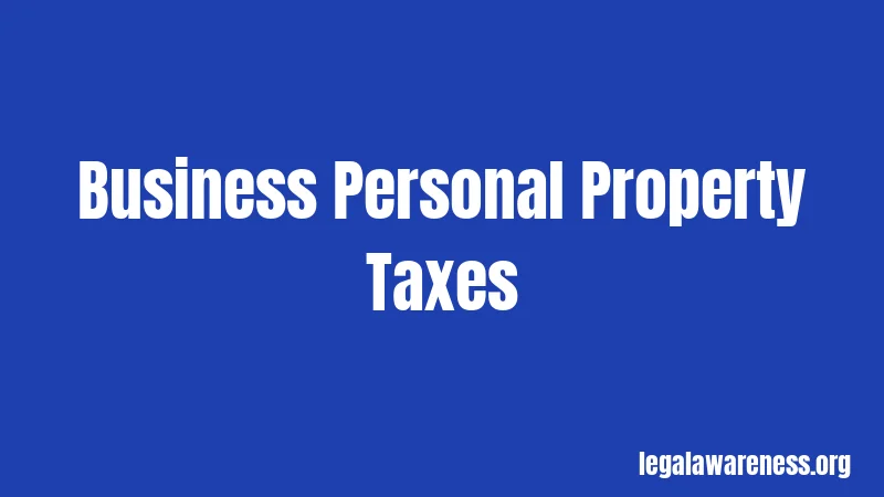 Business Personal Property Taxes