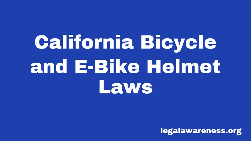 California Bicycle and E-Bike Helmet Laws