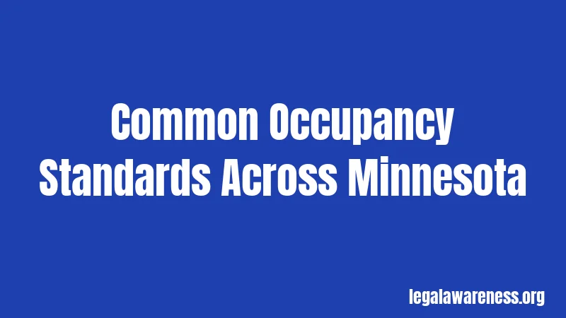Common Occupancy Standards Across Minnesota
