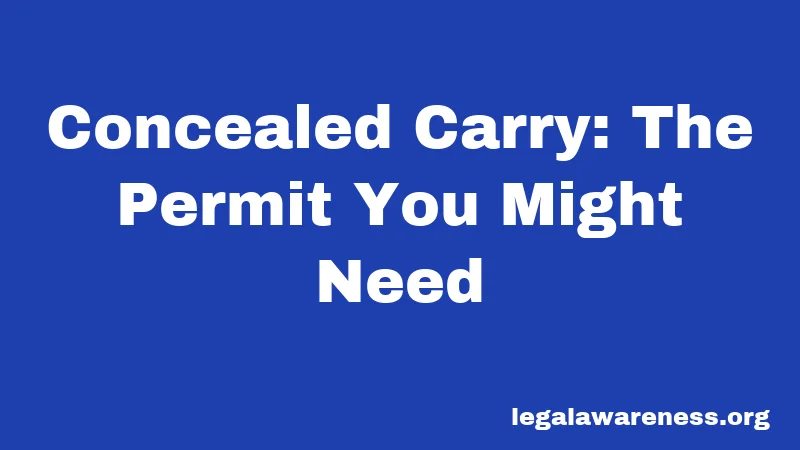 Concealed Carry: The Permit You Might Need