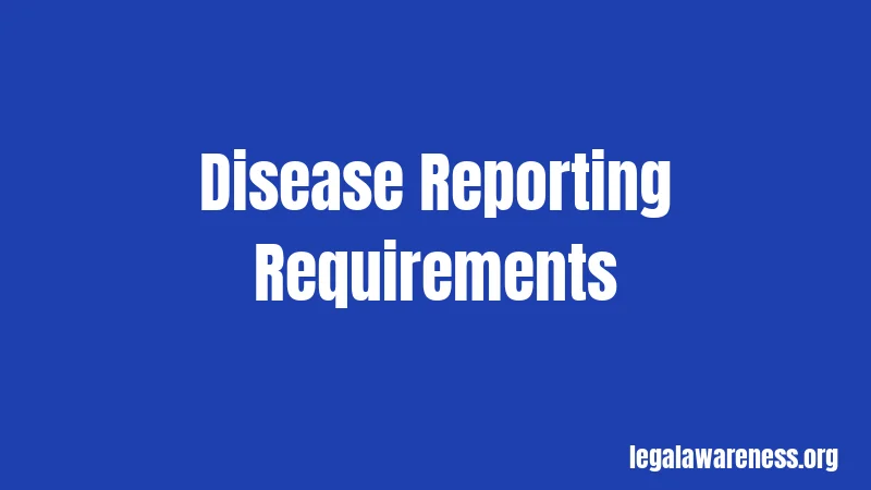 Disease Reporting Requirements