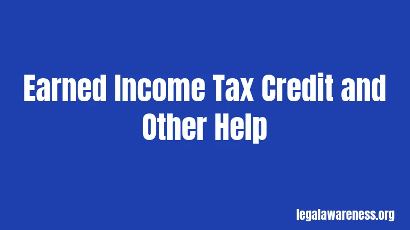 Earned Income Tax Credit and Other Help