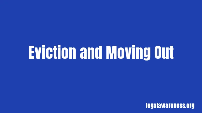 Eviction and Moving Out