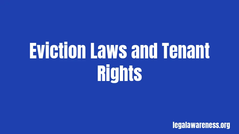 Eviction Laws and Tenant Rights