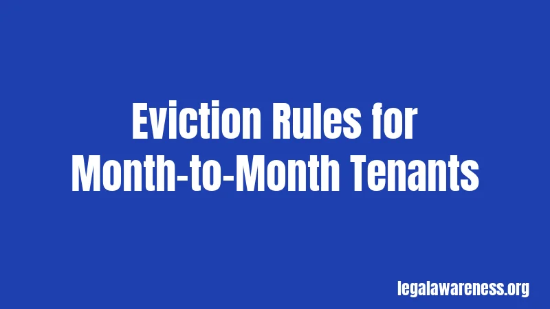 Eviction Rules for Month-to-Month Tenants