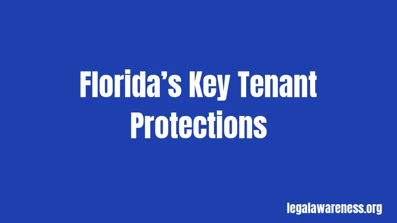 Florida’s Key Tenant Protections