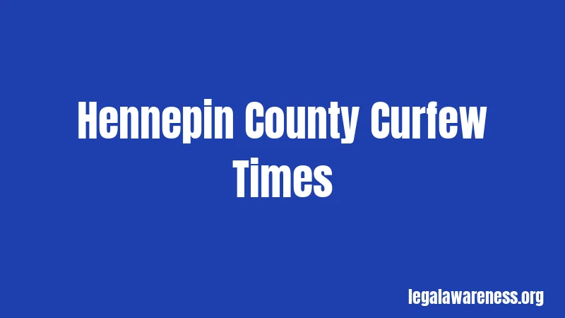 Hennepin County Curfew Times