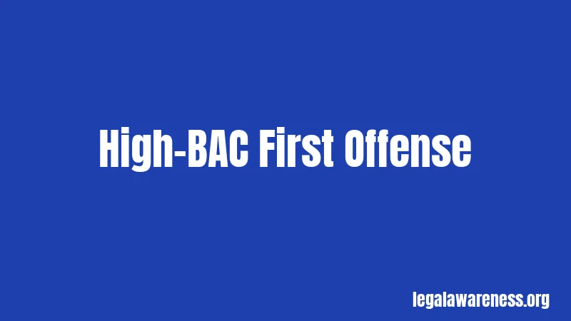 High-BAC First Offense