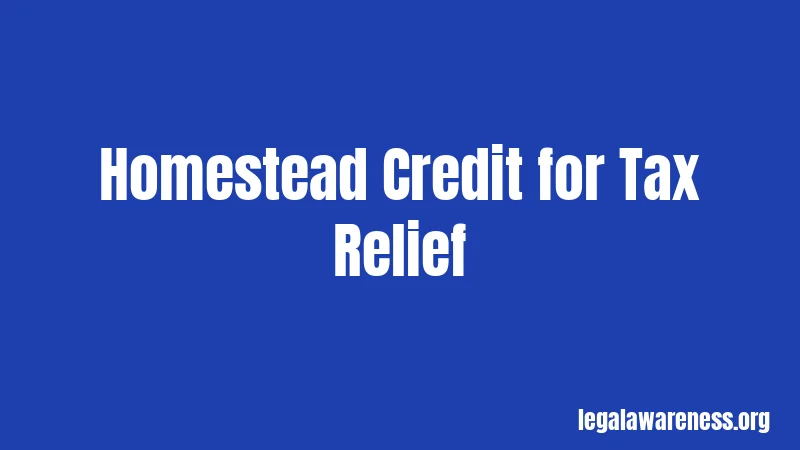 Homestead Credit for Tax Relief