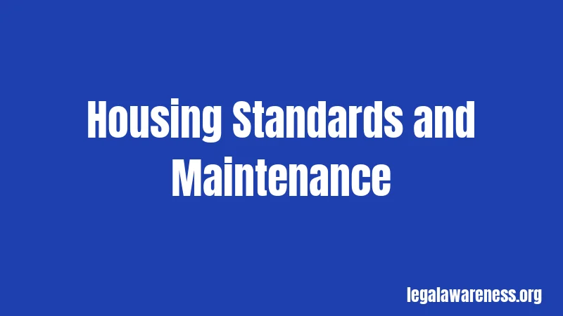 Housing Standards and Maintenance