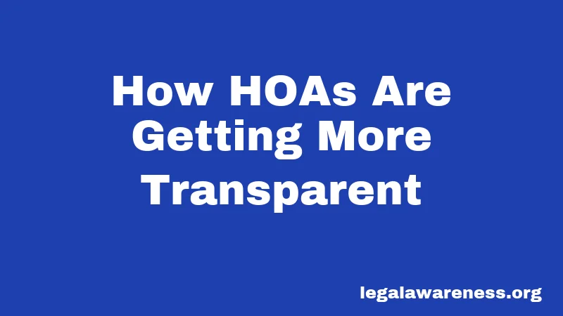 How HOAs Are Getting More Transparent