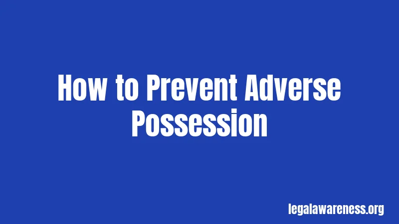 Squatter Laws in Illinois (2026): What Property Owners Must Know 2 How to Prevent Adverse Possession