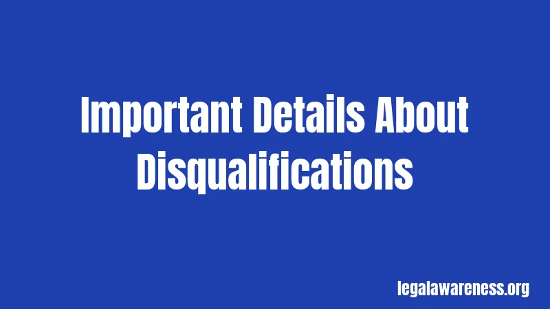 Important Details About Disqualifications