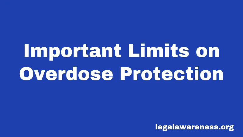 Important Limits on Overdose Protection