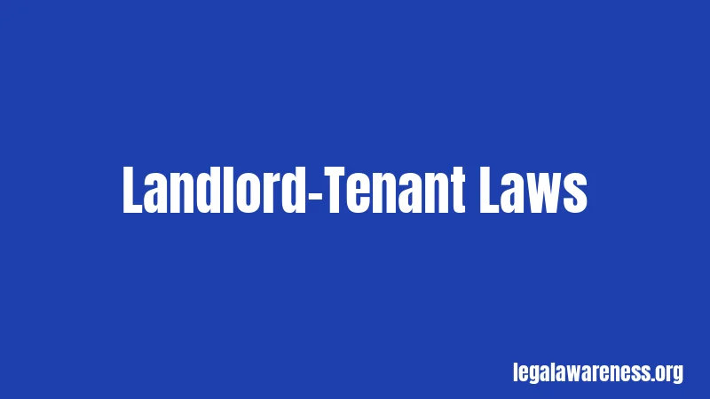 Landlord-Tenant Laws
