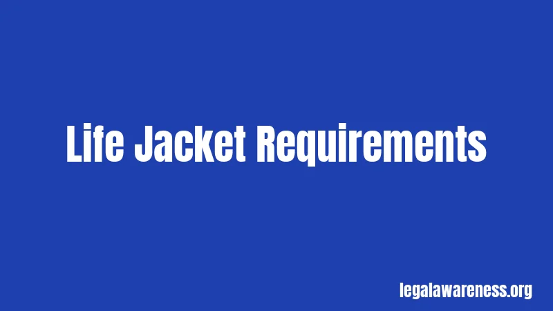 Life Jacket Requirements