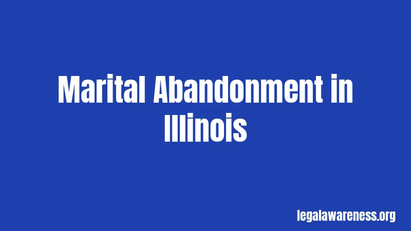 Marital Abandonment in Illinois
