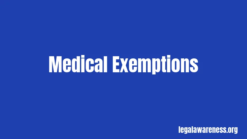 Medical Exemptions