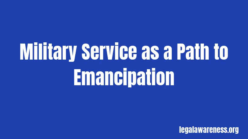 Military Service as a Path to Emancipation