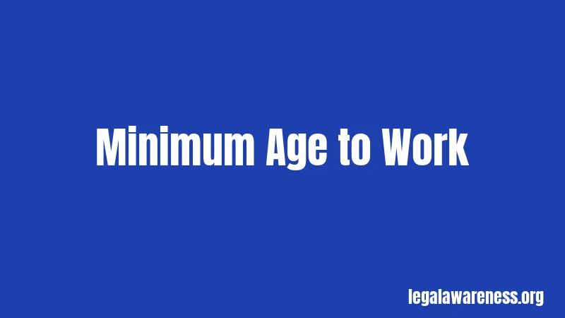 Minimum Age to Work