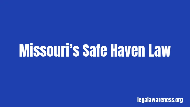 Missouri’s Safe Haven Law
