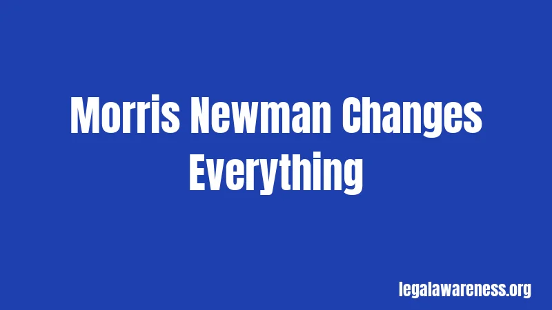 Morris Newman Changes Everything
