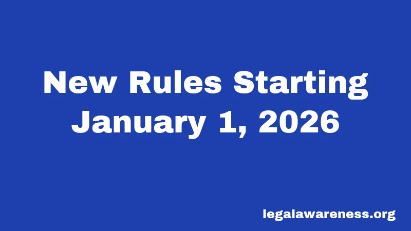 New Rules Starting January 1, 2026