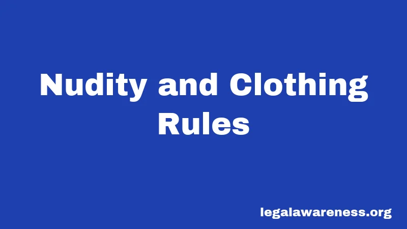 Nudity and Clothing Rules