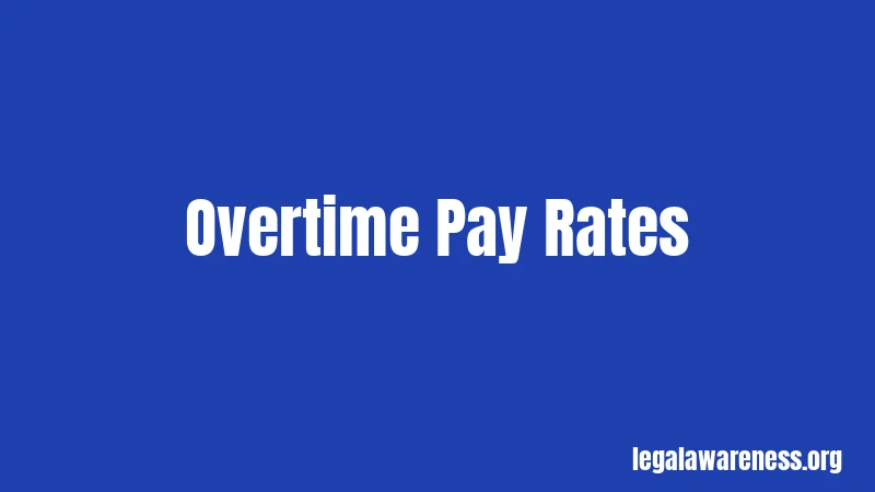 Overtime Pay Rates