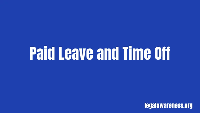 Paid Leave and Time Off