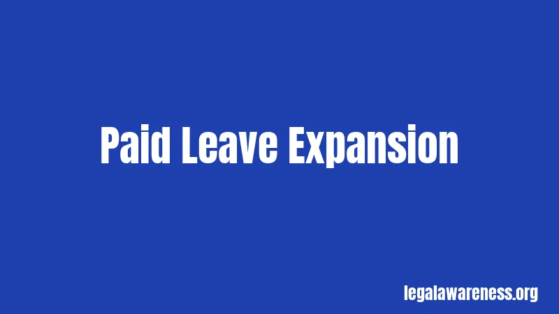 Paid Leave Expansion