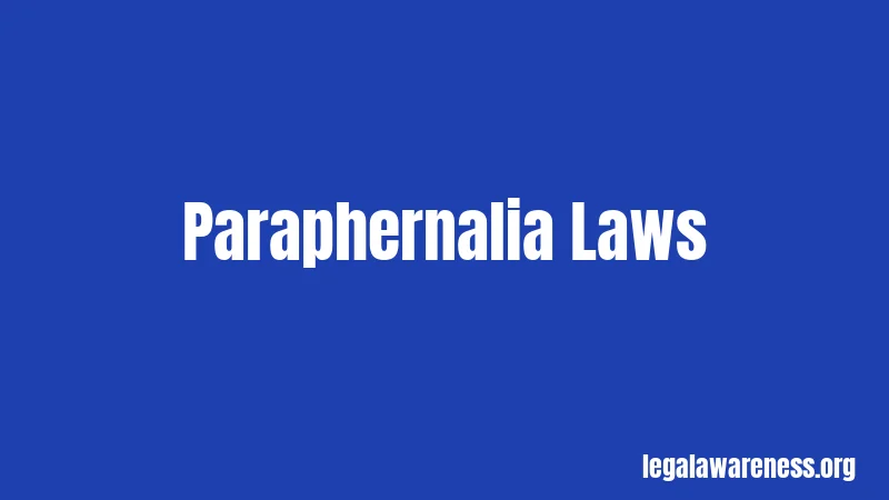 Paraphernalia Laws