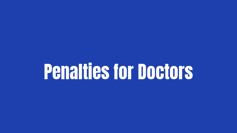 Penalties for Doctors