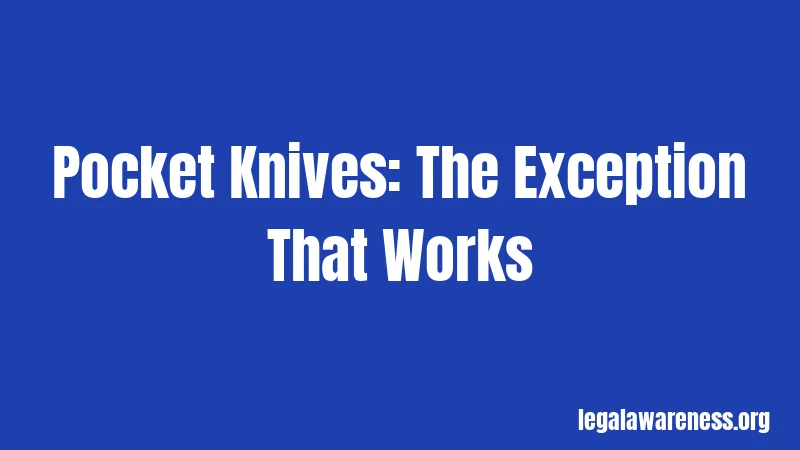 Pocket Knives: The Exception That Works