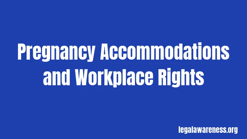 Pregnancy Accommodations and Workplace Rights
