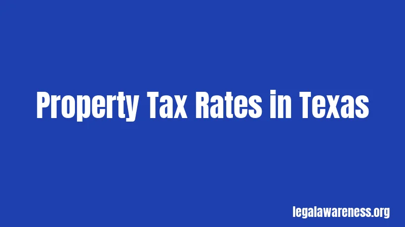Property Tax Rates in Texas