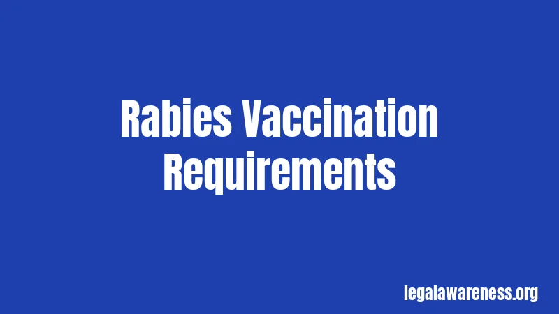 Rabies Vaccination Requirements