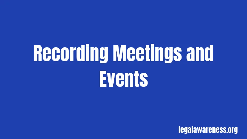 Recording Meetings and Events