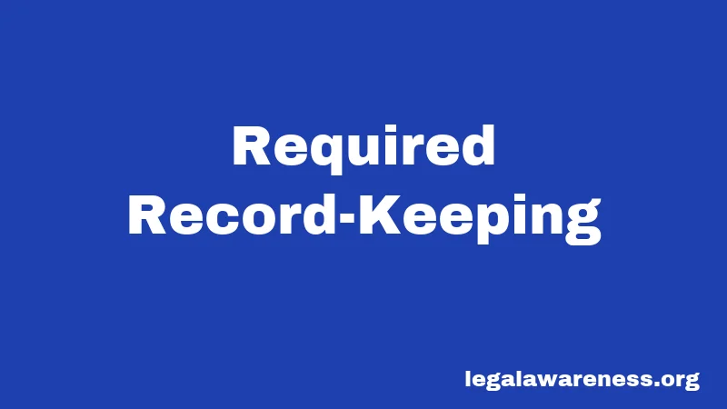 Required Record-Keeping