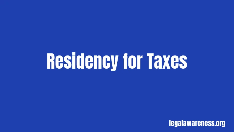 Residency for Taxes