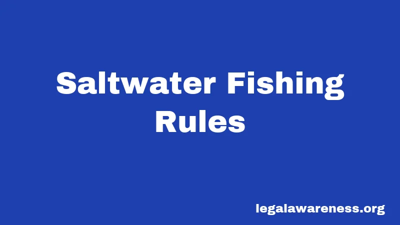 Saltwater Fishing Rules