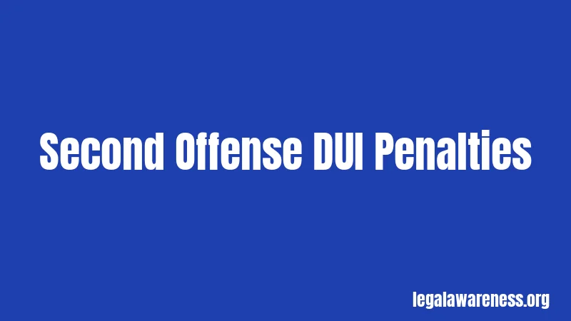 Second Offense DUI Penalties