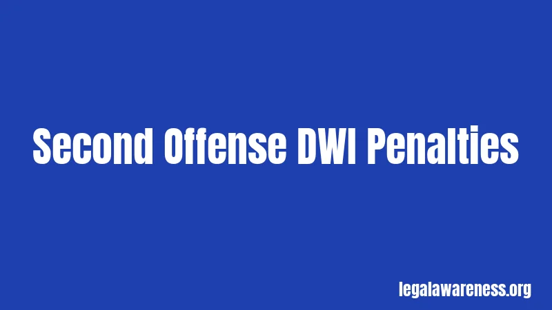 Second Offense DWI Penalties